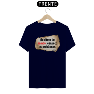 Nome do produto Camiseta Quality Masculina - No Ritmo do Samba