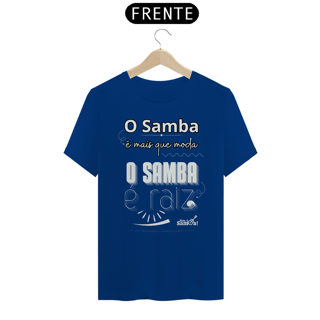 Nome do produto Camiseta Clássica Masculina - O Samba é Mais Que Moda
