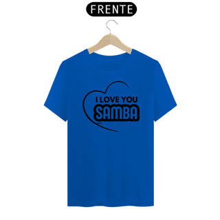 Nome do produto Camiseta Quality Masculina - I Love You Samba