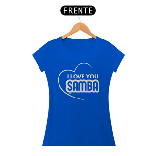 Nome do produto Camiseta Baby Long Quality Feminina - I Love You Samba