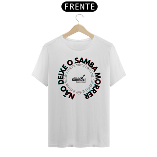 Nome do produto Camiseta Quality Masculina - Não Deixe o Samba Morrer