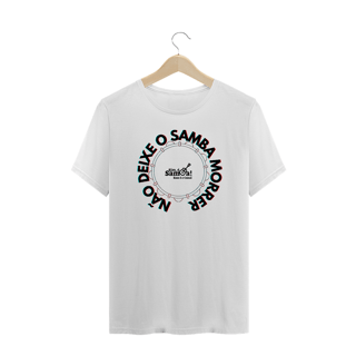 Nome do produto Camiseta Plus Size - Não Deixe o Samba Morrer