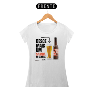 Nome do produto Camiseta Baby Long Feminina - Desce Mais Um Samba de Saideira