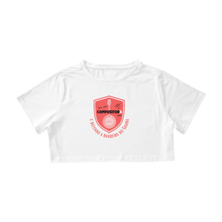 Nome do produto Camisa Cropped Feminina - Sim Sou Compositora e Defendo a Bandeira do Samba