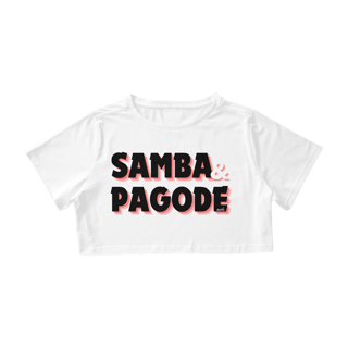 Nome do produto Camisa Cropped Feminina - Samba e Pagode