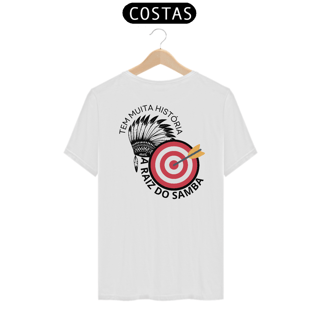 Nome do produto Camiseta Quality Masculina - A Raiz do Samba Tem Muita História