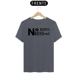 Nome do produto Camiseta Clássica Masculina - Respeita Número Baixo