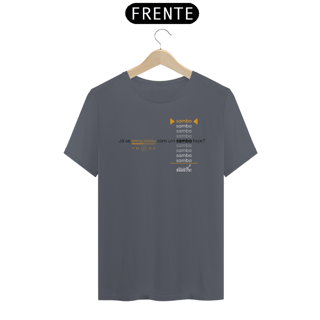 Nome do produto Camiseta Clássica - Já se Emocionou Com Um Samba Hoje? 