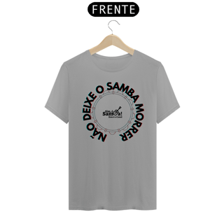 Nome do produto Camiseta Quality Masculina - Não Deixe o Samba Morrer