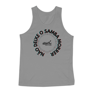 Nome do produto Camiseta Regata Masculina - Não Deixe o Samba Morrer