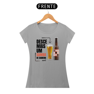 Nome do produto Camiseta Baby Long Feminina - Desce Mais Um Samba de Saideira