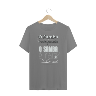 Nome do produto Camiseta Plus Size - O Samba é Mais Que Moda