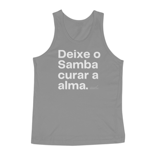 Nome do produto Camiseta Regata Quality Masculina - Deixe o Samba Curar a Alma