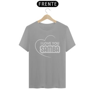 Nome do produto Camiseta Quality Masculina - I Love You Samba
