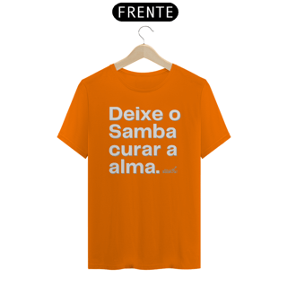 Nome do produto Camiseta Quality Masculina - Deixe o Samba Curar
