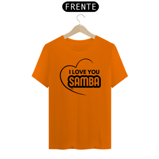 Nome do produto Camiseta Quality Masculina - I Love You Samba