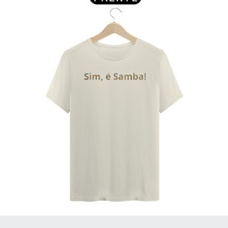 Nome do produto Camiseta Pima Masculina Sim é Samba (Algodão Premium)
