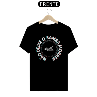 Nome do produto Camiseta Quality Masculina - Não Deixe o Samba Morrer