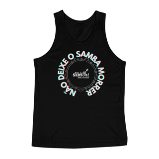 Nome do produto Camiseta Regata Masculina - Não Deixe o Samba Morrer
