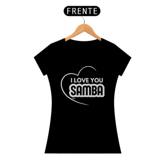 Nome do produto Camiseta Baby Long Quality Feminina - I Love You Samba
