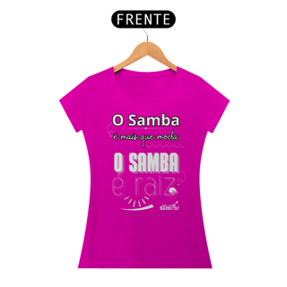 Nome do produto Camiseta Baby Long Clássica Feminina - O Samba é Mais que Moda