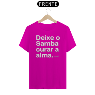 Nome do produto Camiseta Quality Masculina - Deixe o Samba Curar
