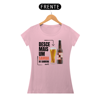 Nome do produto Camiseta Baby Long Feminina - Desce Mais Um Samba de Saideira