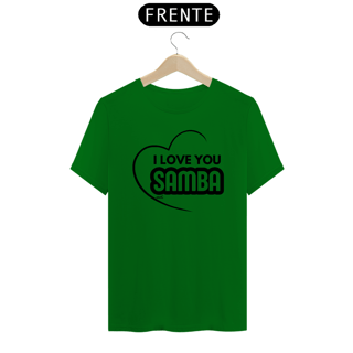 Nome do produto Camiseta Quality Masculina - I Love You Samba