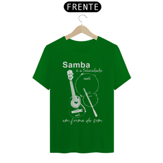 Nome do produto Camiseta Quality Masculina - Samba é a Felicidade em Forma de Som