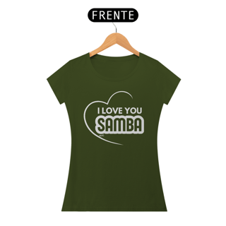 Nome do produto Camiseta Baby Long Quality Feminina - I Love You Samba