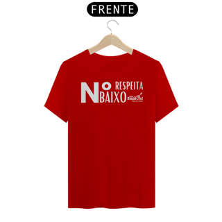 Nome do produto Camiseta Clássica Masculina - Respeita Número Baixo