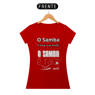 Nome do produto Camiseta Baby Long Clássica Feminina - O Samba é Mais que Moda