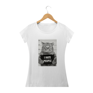 Nome do produto Camiseta Feminina Cats - I Hate People
