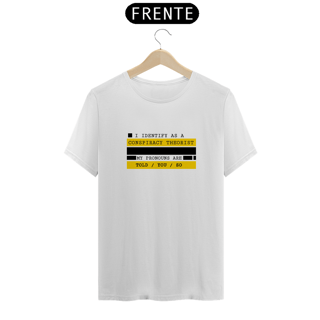 Camiseta - Identify as a Conspiracy Theoryst