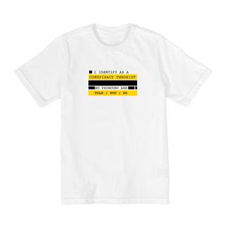 Camiseta Infantil 10 a 14 - Identify as a Conspiracy Theoryst