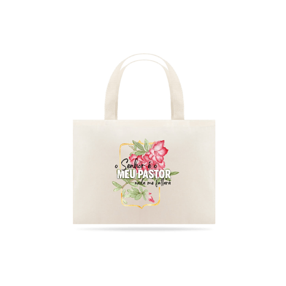 Ecobag - O senhor é o meu pastor e nada me faltará