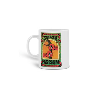 CANECA SMASH FASCISM