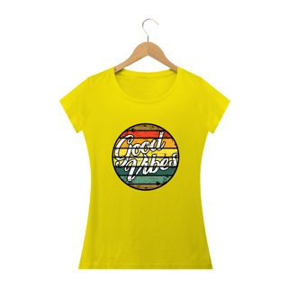 Nome do produto Good Vibes