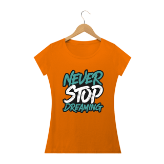 Nome do produto Nunca Pare de Sonhar