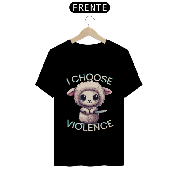 I Choose Violence