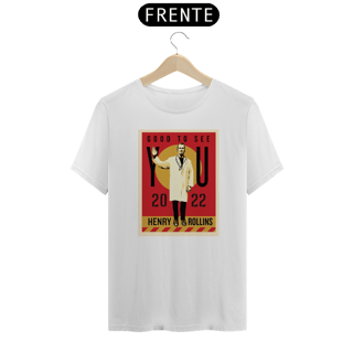 Nome do produto Camiseta Henry Rollins (Rollins Band) Good to See you Tour 2022