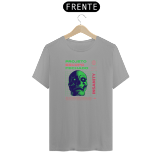Nome do produto Camiseta Insanity Projeto Escopo Fechado 001