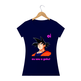 Nome do produto camiseta feminina '' oi eu sou o goku ''