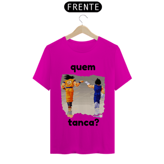 Nome do produto camiseta t-shirt quality '' quem tanca? ''
