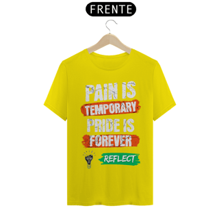 Nome do produto T-Shirt Quality Pain is Temporary Pride is Forever