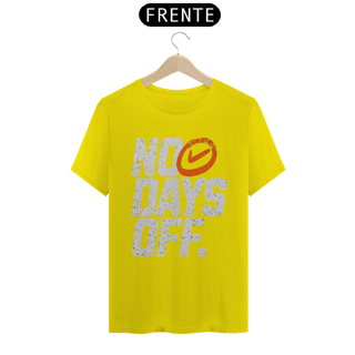 Nome do produto T-Shirt Quality No Days Off