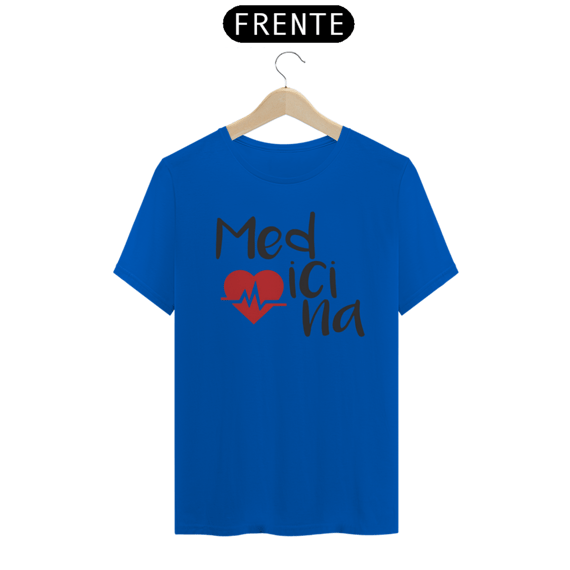 T-Shirt Quality Camiseta Medicina