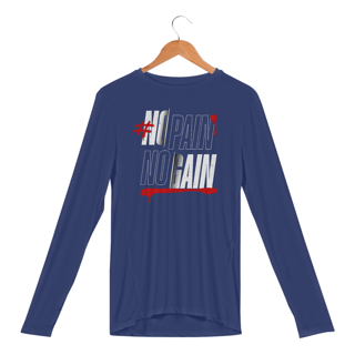 Nome do produto Camisa Manga Longa Sport Dry Uv No Pain No Gain