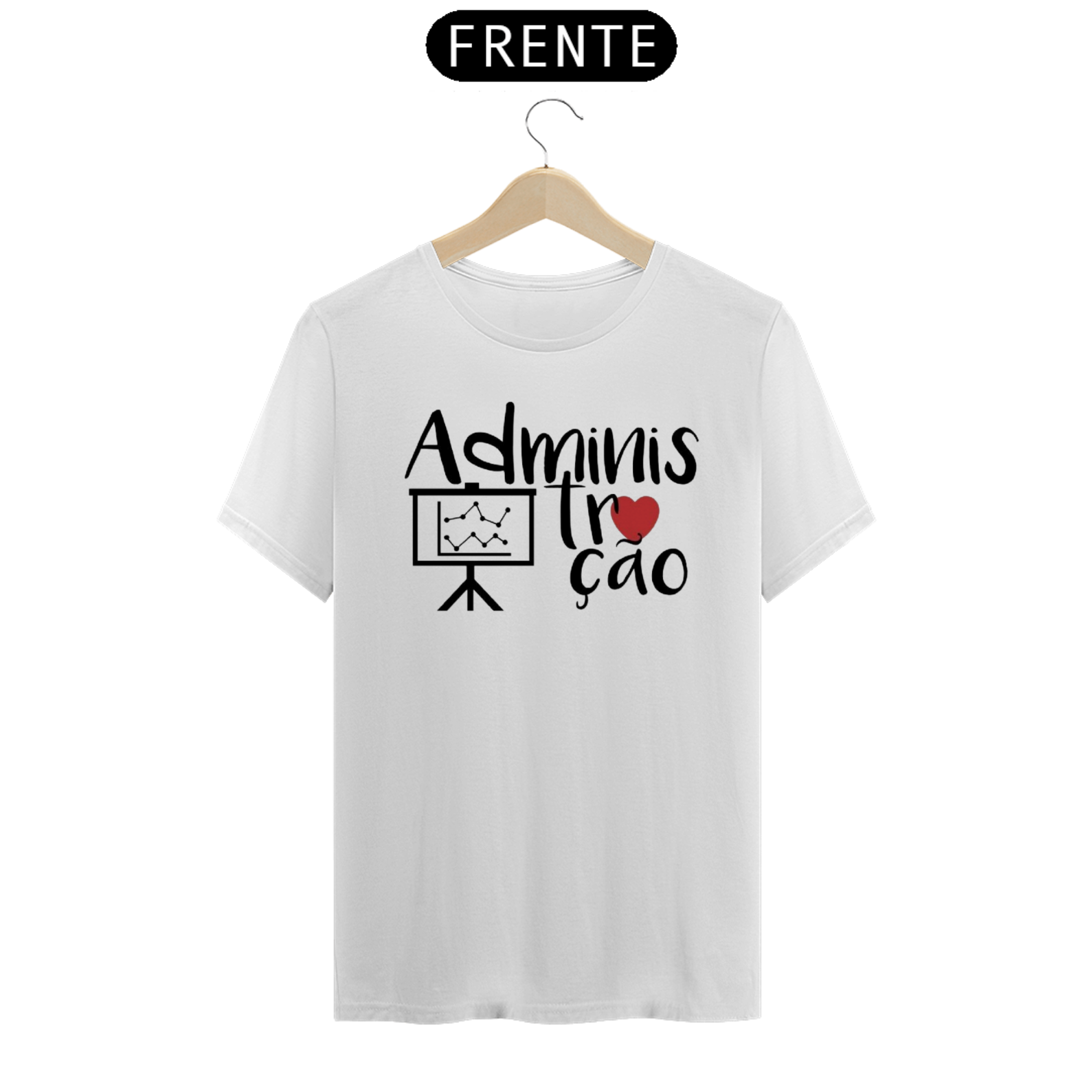 T-Shirt Quality Camiseta Administração