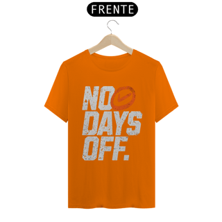 Nome do produto T-Shirt Quality No Days Off